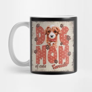 Dog Mom Of Cute Cavoodle Mug